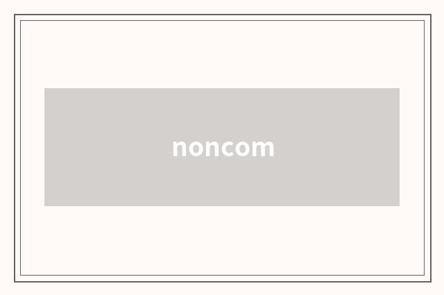 noncom