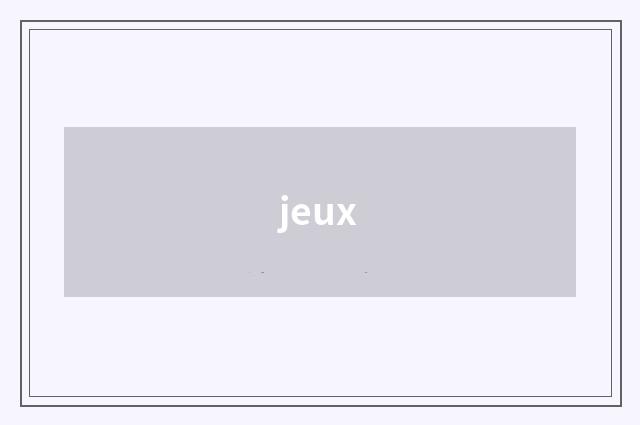 jeux
