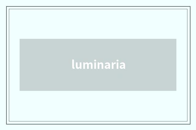 luminaria