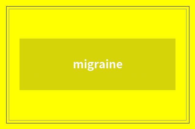 migraine