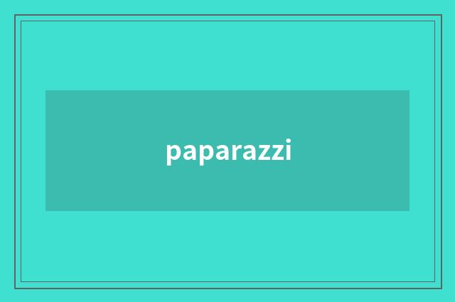 paparazzi