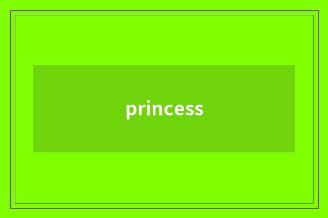 princess