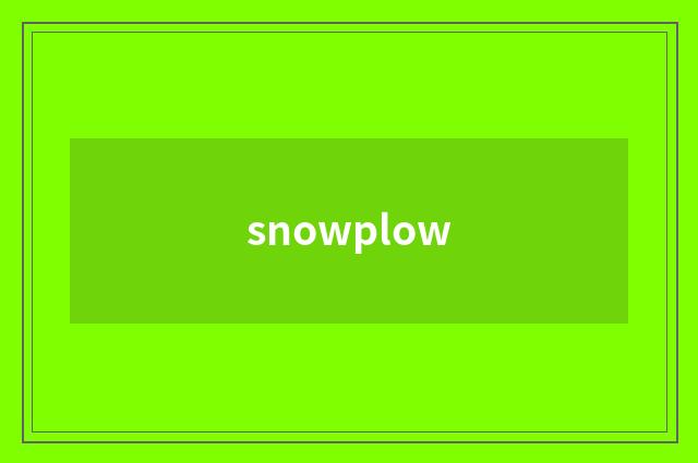 snowplow