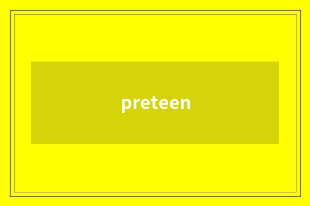 preteen