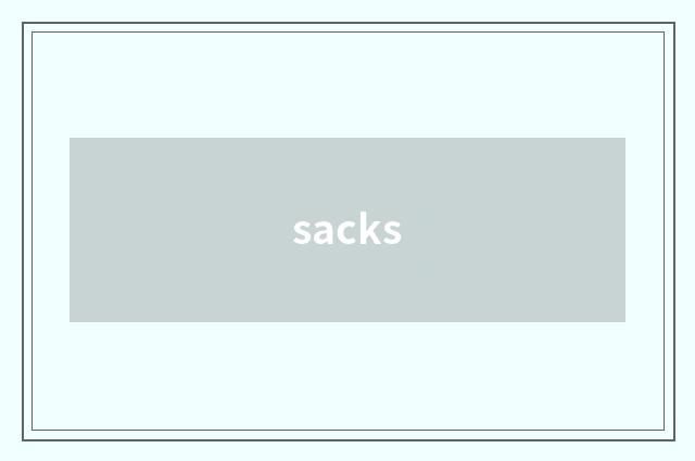 sacks