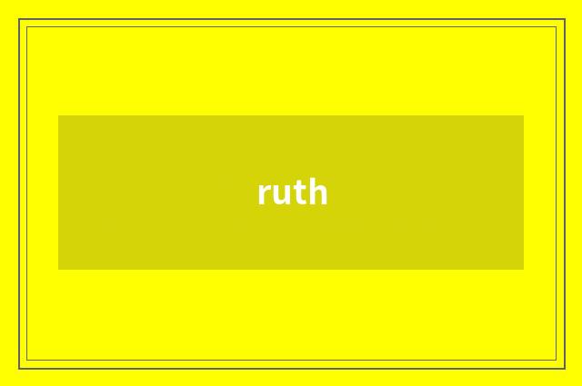 ruth