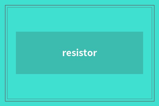 resistor