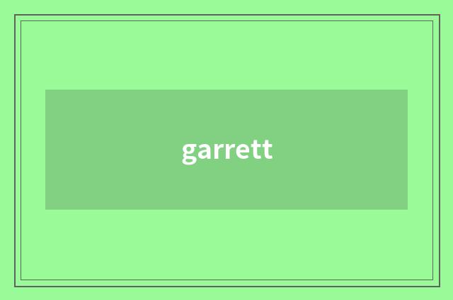 garrett