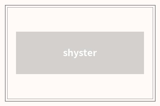 shyster