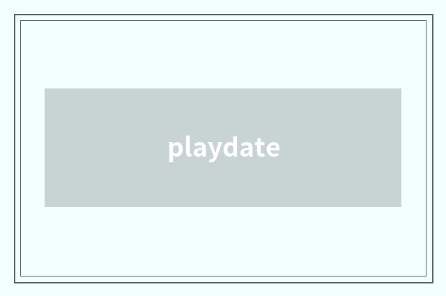 playdate