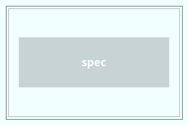 spec