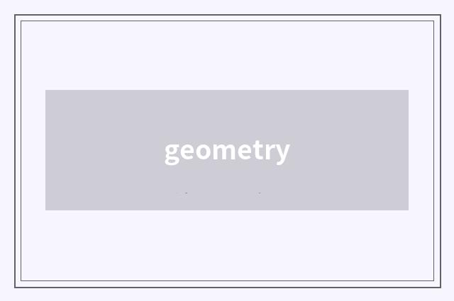 geometry