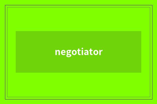 negotiator