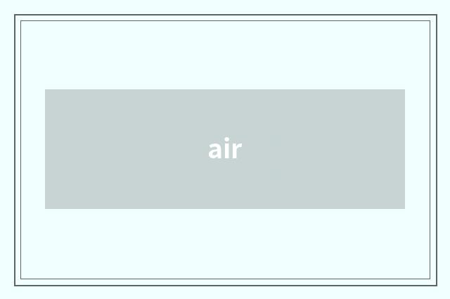 air