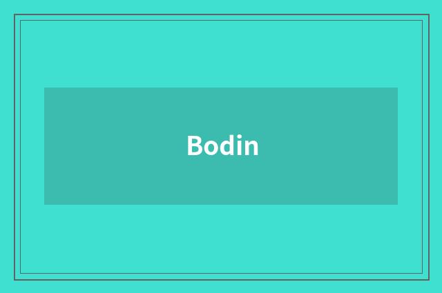 Bodin