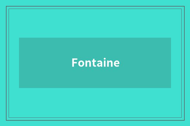 Fontaine