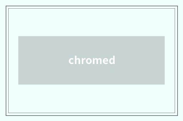 chromed