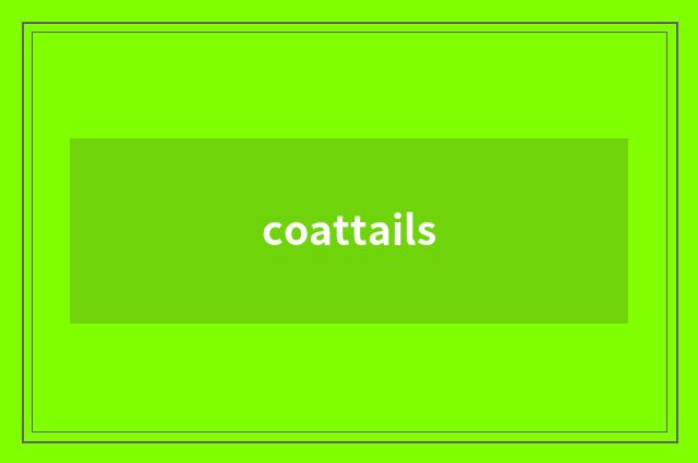 coattails
