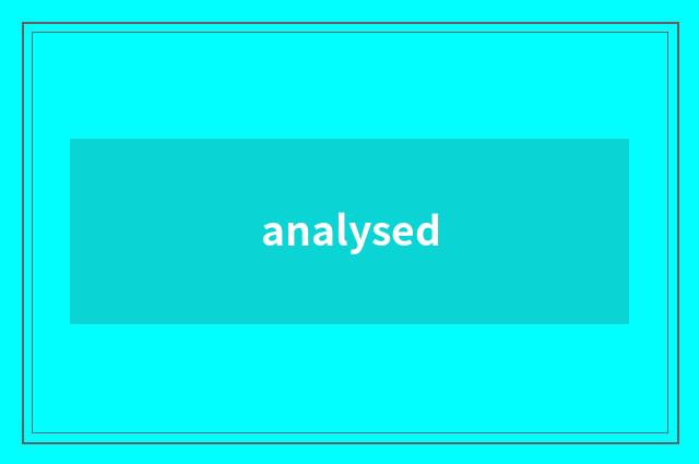 analysed