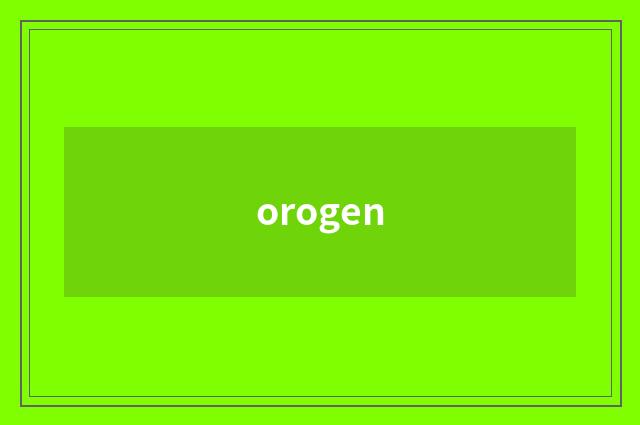orogen