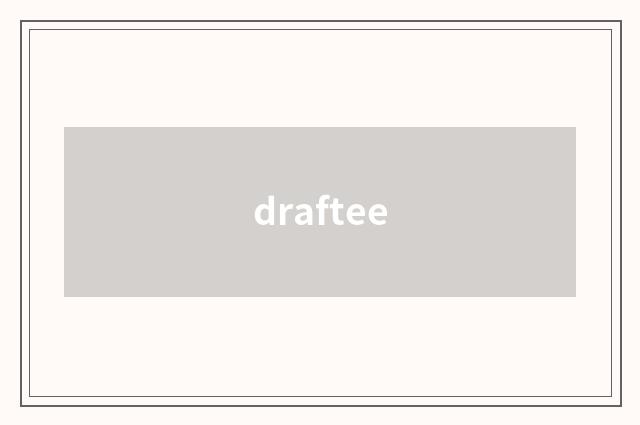 draftee