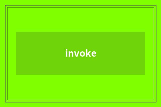 invoke