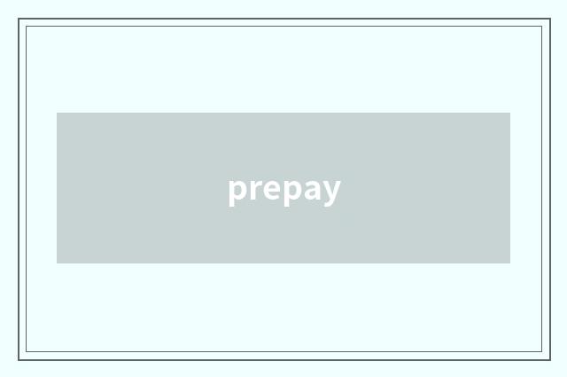 prepay