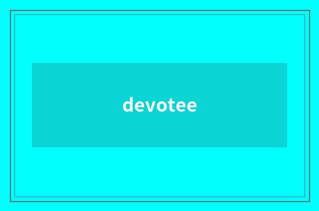 devotee