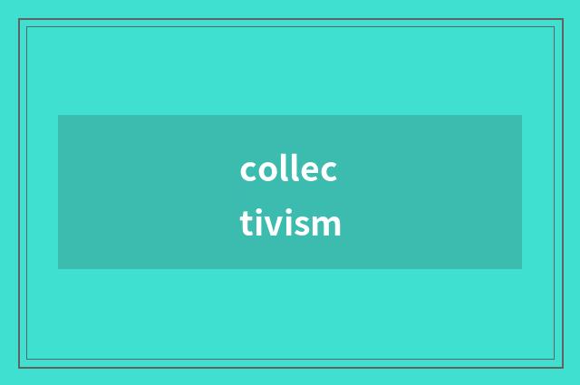 collectivism