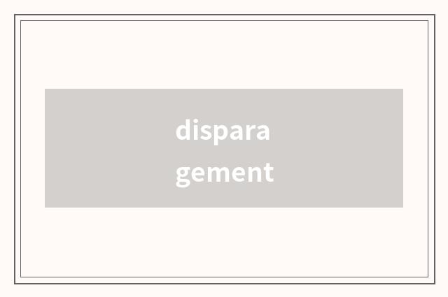 disparagement