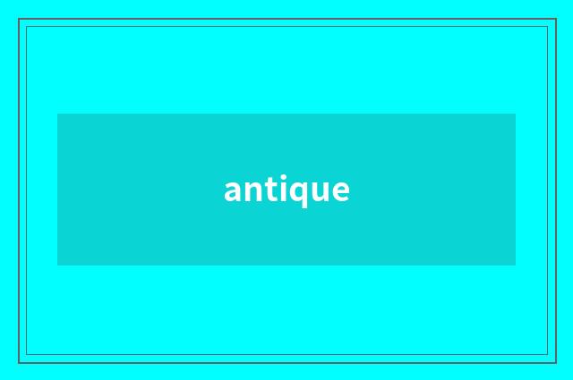 antique