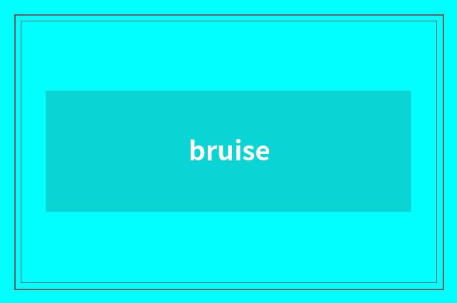 bruise
