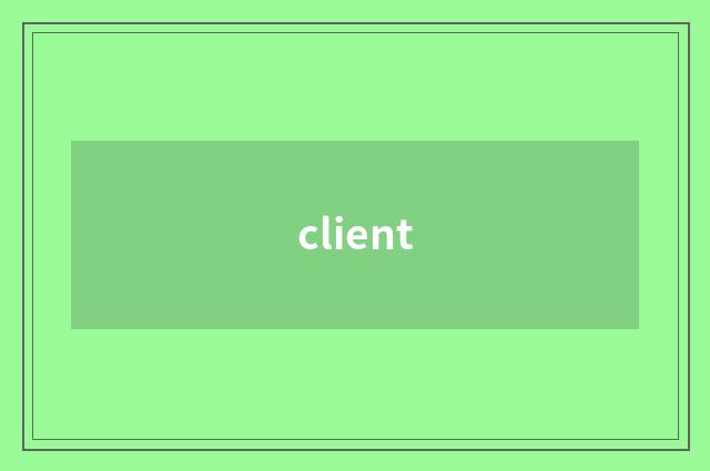 client