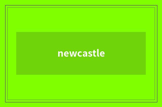 newcastle