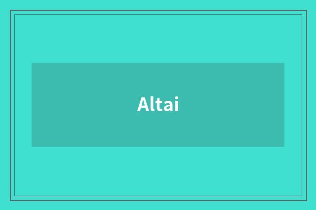 Altai