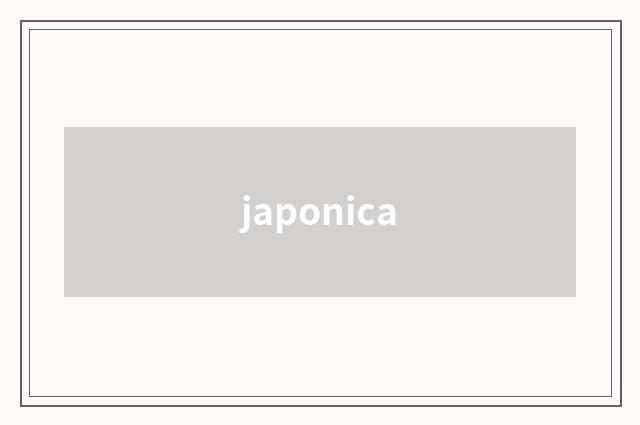 japonica