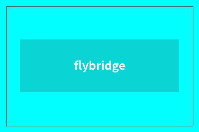 flybridge