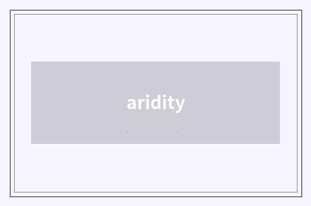 aridity
