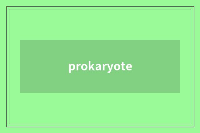 prokaryote