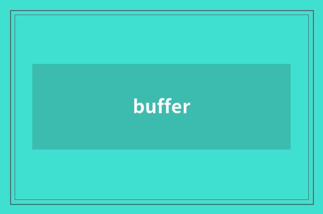 buffer