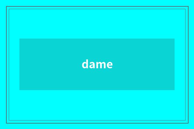dame