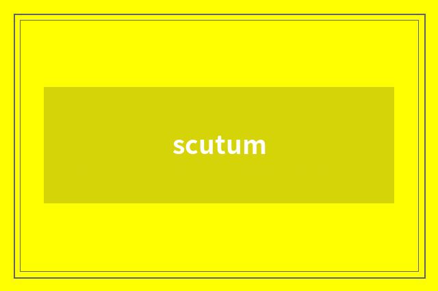 scutum