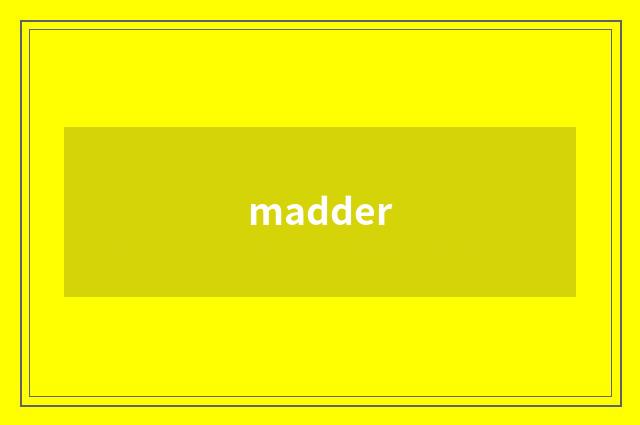 madder