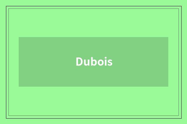 Dubois