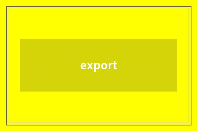 export