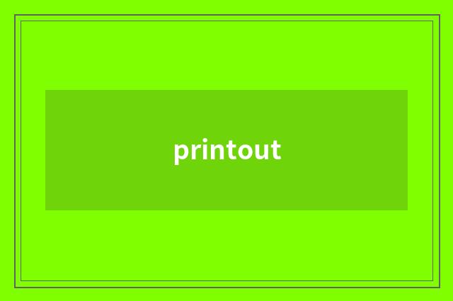 printout