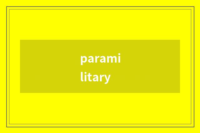 paramilitary
