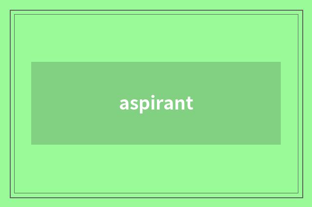 aspirant
