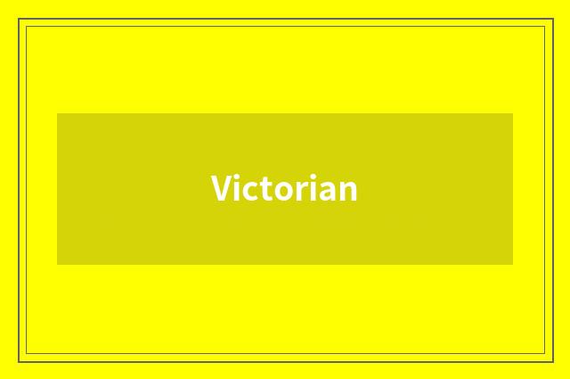 Victorian