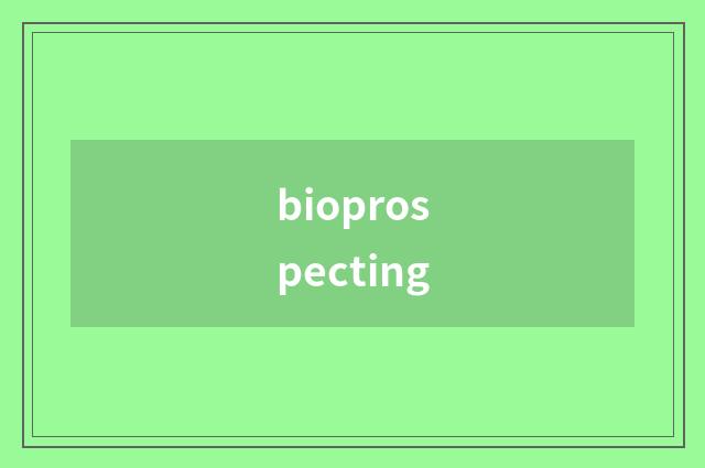 bioprospecting